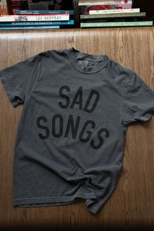 Sad Songs T-Shirt Terry Blend Velvet Blend Canvas Blend