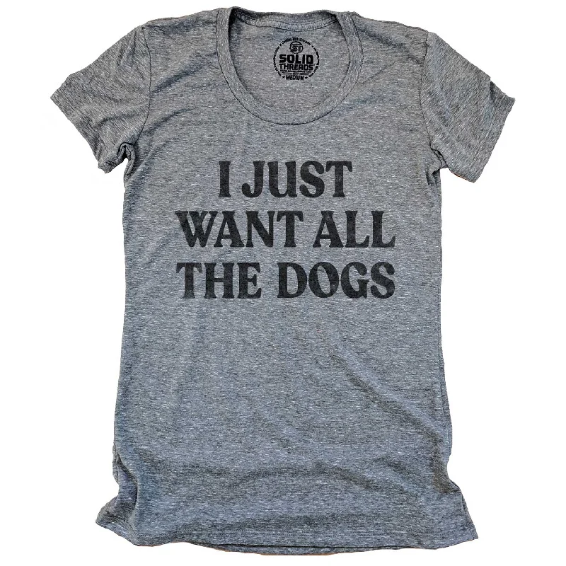 Women's I Just Want All The Dogs T-shirt Houndstooth Herringbone Solid